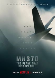 сериал MH370: Самолёт, который исчез (2023) онлайн